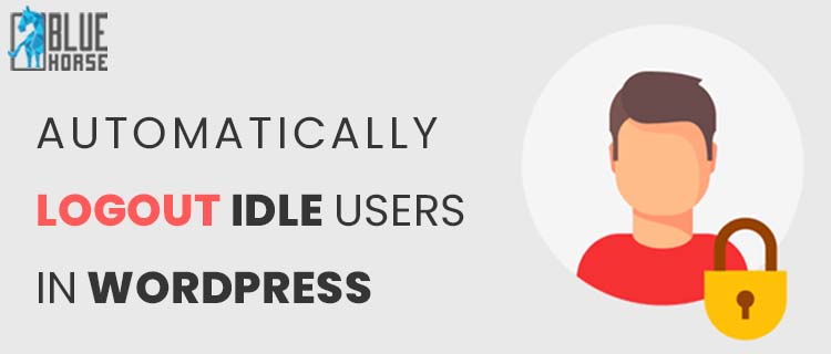Automatically log out Idle Users in WordPress