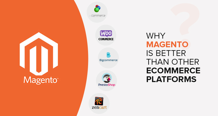 Why Magento is the Best eCommerce Platform